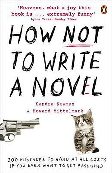 Cover of How Not To Write A Novel