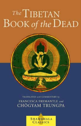 The Tibetan Book of the Dead