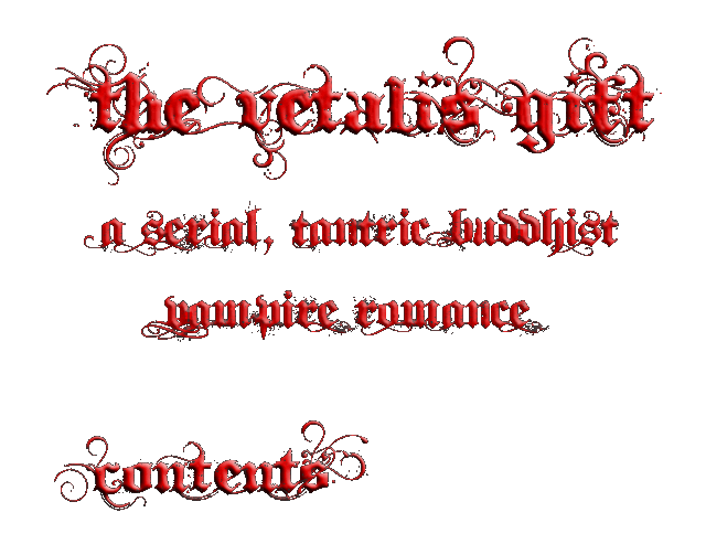 Book title as image: The Vetali’s Gift, A serial, philosophical, tantric Buddhist vampire romance